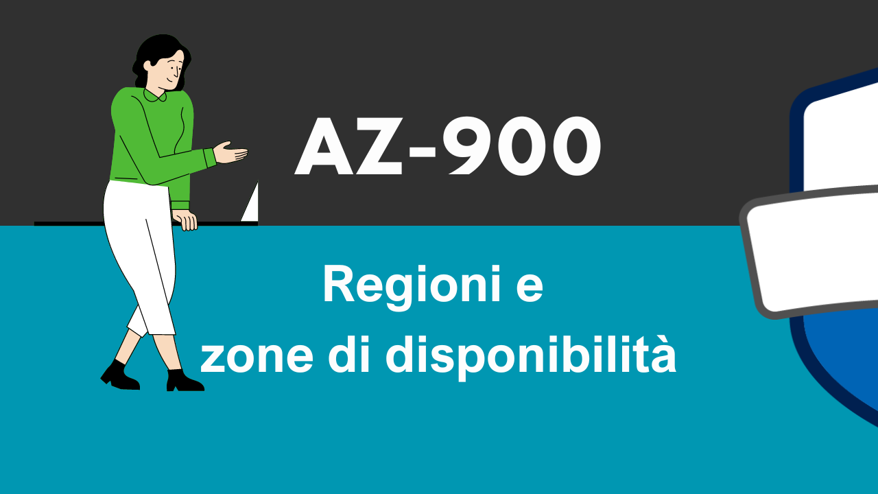 AZ900 – Infrastrutture Azure: Regions e Availability zones